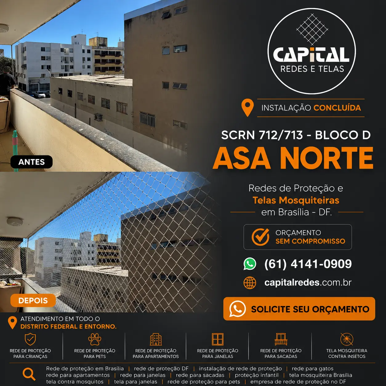 Antes e depois da instalação de rede de proteção na SCRN 712/713 Bloco D, Asa Norte, Brasília
