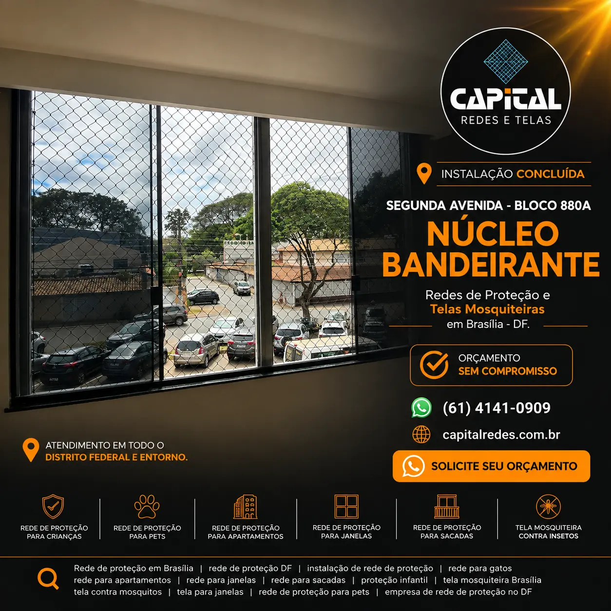 Rede de proteção instalada na Segunda Avenida Bloco 880A, Núcleo Bandeirante, Brasília